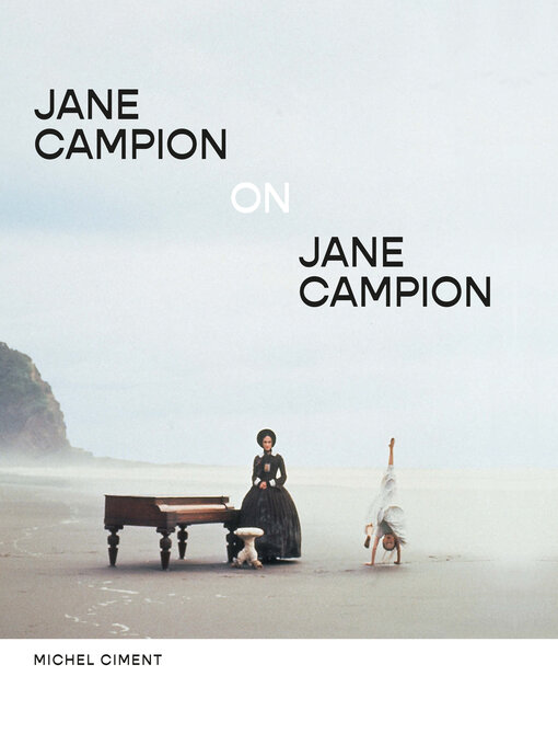 Title details for Jane Campion on Jane Campion by Michel Ciment - Available